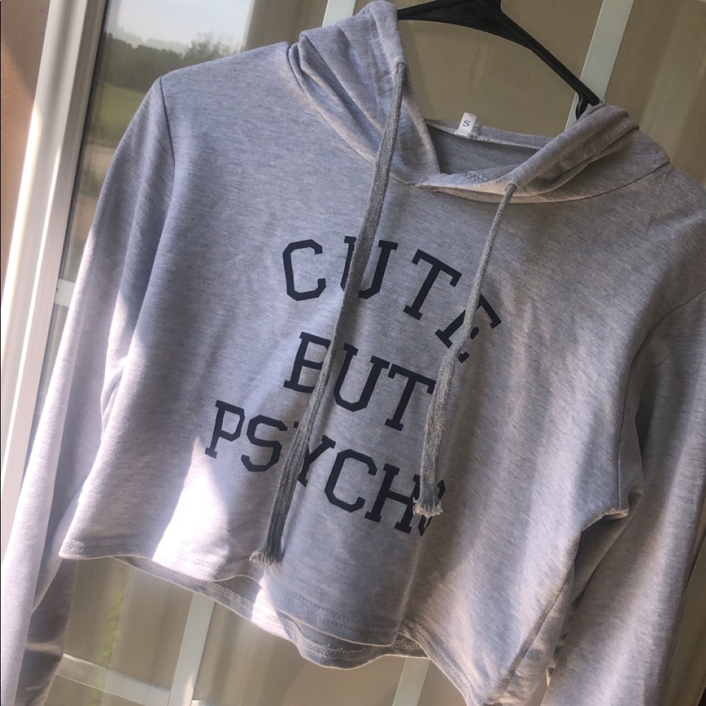 Crop Hoodie “Cute But Psycho”